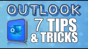 7 tips for outlook